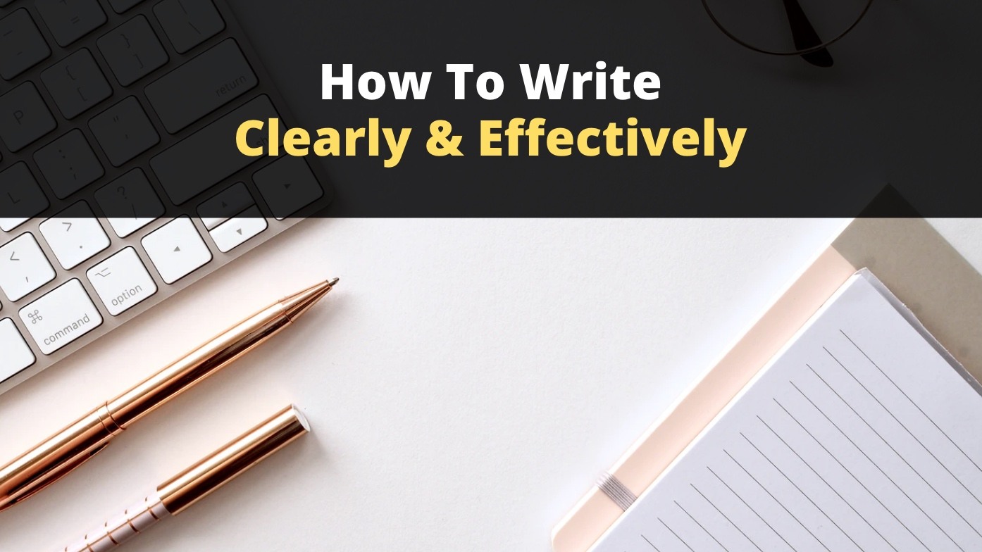 Clear & Concise Writing: How To Write Better Sentences (That Drive