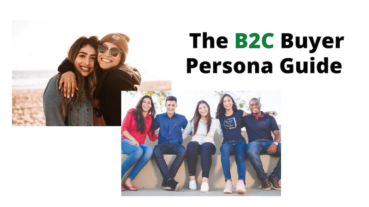 How To Craft B2C Buyer Personas For More Engaging Content (Examples